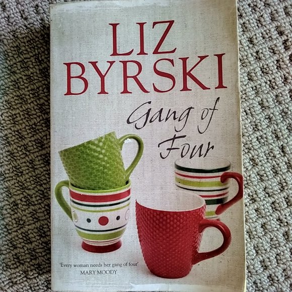Other - Gang of four, by Liz Byrski, fiction, softcover book
